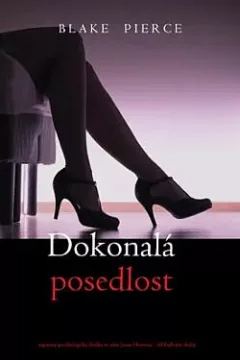 Dokonalá posedlost