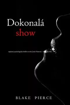 Dokonalá show