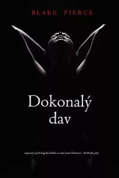 Dokonalý dav