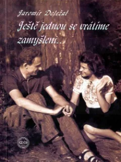 Ještě jednou se vrátíme zamyšleni...