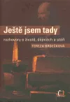 Ještě jsem tady