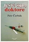 Ještě žiju,doktore