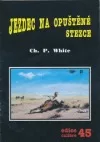 Jezdec na opuštěné stezce