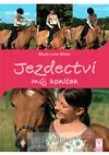 Jezdectví - můj koníček