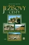Ježíšovy cesty III.