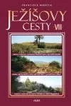 Ježíšovy cesty VII.
