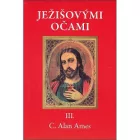 Ježišovými očami III.