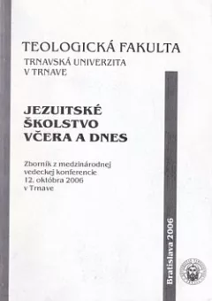 Jezuitské školstvo včera a dnes