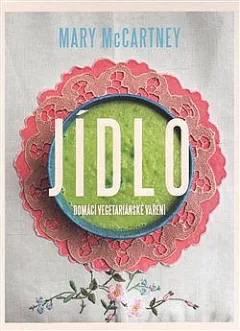 Jídlo - Domácí vegetariánské vaření