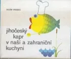 Jihočeský kapr v naší a zahraniční kuchyni