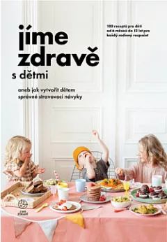 Jíme zdravě s dětmi