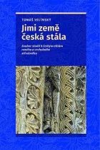 Jimi země česká stála: Soubor studií k českým elitám raného a vrcholného středověku