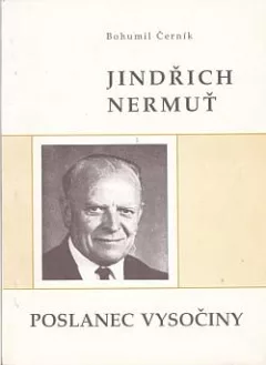 Jindřich Nermuť, poslanec Vysočiny