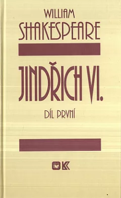 Jindřich VI. Díl první