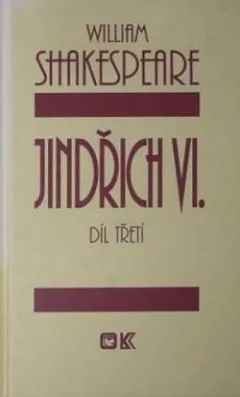 Jindřich VI. Díl třetí