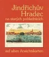 Jindřichův Hradec na starých pohlednicích