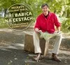 Jiří Babica na cestách - Recepty z celého světa, které zvládnete uvařít i doma