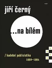 Jiří Černý ...na bílém 4