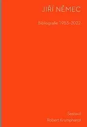 Jiří Němec: Bibliografie 1953–2022