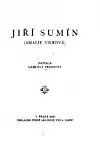 Jiří Sumín (Amalie Vrbová)