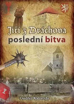 Jiří z Dráchova: Poslední bitva