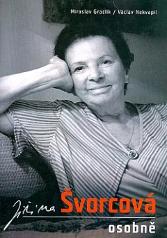 Jiřina Švorcová osobně