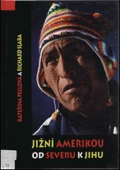 Jižní Amerikou od severu k jihu