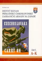 Jmenný seznam příslušníků československé zahraniční armády na Západě I
