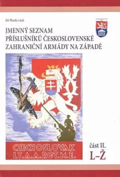 Jmenný seznam příslušníků československé zahraniční armády na Západě II