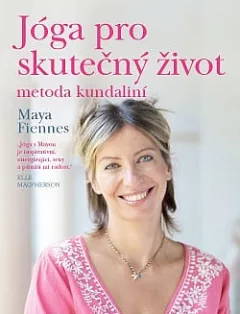 Jóga pro skutečný život: metoda kundaliní