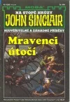 Mravenci útočí