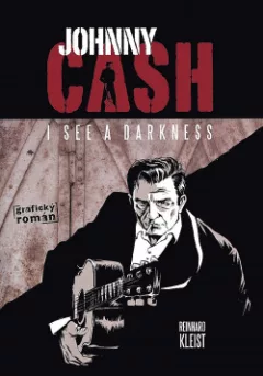 Johnny Cash: I See a Darkness