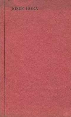 Josef Hora - sborník posmrtných článků československého tisku