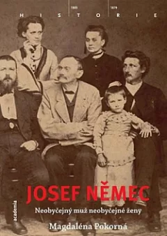 Josef Němec: Neobyčejný muž neobyčejné ženy