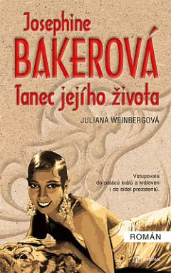 Josephine Bakerová: Tanec jejího života