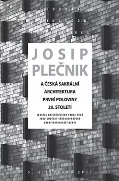 Josip Plečnik a česká sakrální architektura první poloviny 20. století