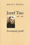 Jozef Tiso (1887 – 1947). Životopisný profil