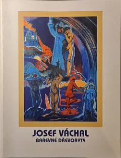 Jozef Váchal: Barevné dřevoryty