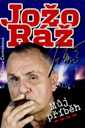 Jožo Ráž - Můj příběh
