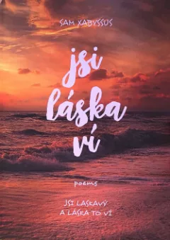 Jsi láska ví