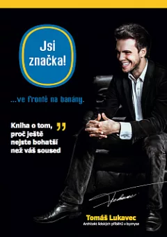 Jsi značka! ...ve frontě na banány.