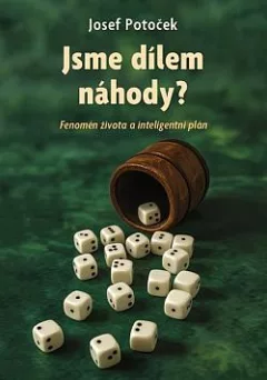 Jsme dílem náhody?
