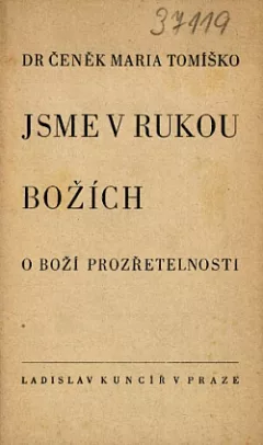 Jsme v rukou božích