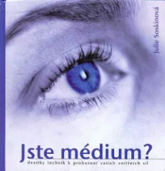 Jste médium?