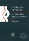 Judikatúra vo veciach podielového spoluvlastníctva