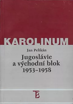 Jugoslávie a východní blok 1953 - 1958