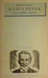 Julius Zeyer : život českého básníka