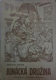 Junácká družina - základem junácké výchovy