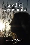 Jurodivý a jeho milá