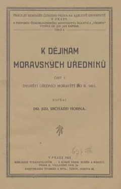 K dějinám moravských úředníků. Část I